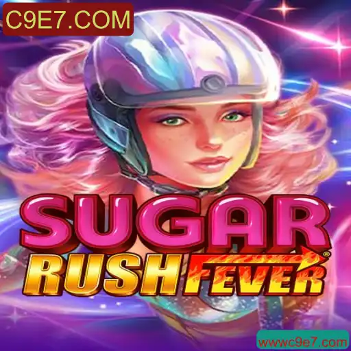 Descubra o Mundo Encantado de SugarRushFever no C9E7.COM